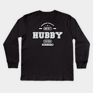 Hubby - Best Hubby Ever Limited Edition Kids Long Sleeve T-Shirt